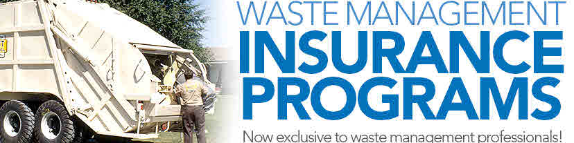 WasteGuard - We provide "ALL lines" of insurance for the Waste & Recycling Industry  ( Since 1982 )